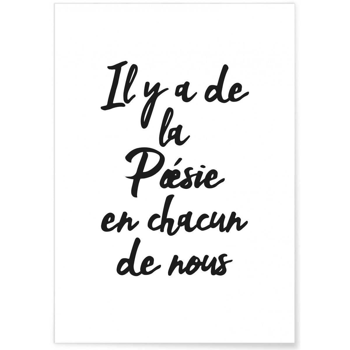 Affiche Il y a de la poésie en chacun de nous blanc, L'AFFICHERIE