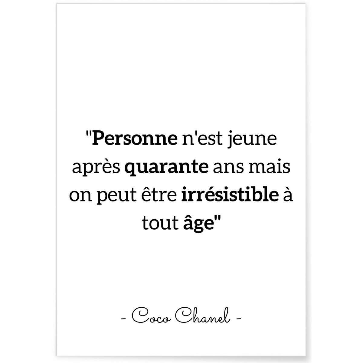 Affiche Coco Chanel : 'Personne n'est jeune...' blanc, L'AFFICHERIE