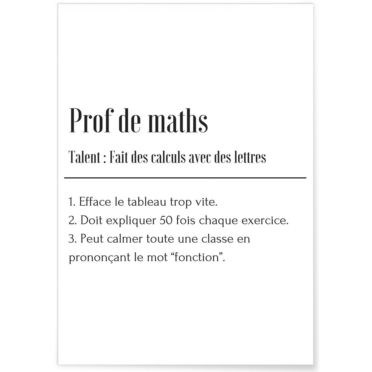 Affiche Définition Professeur de Maths blanc, L'AFFICHERIE