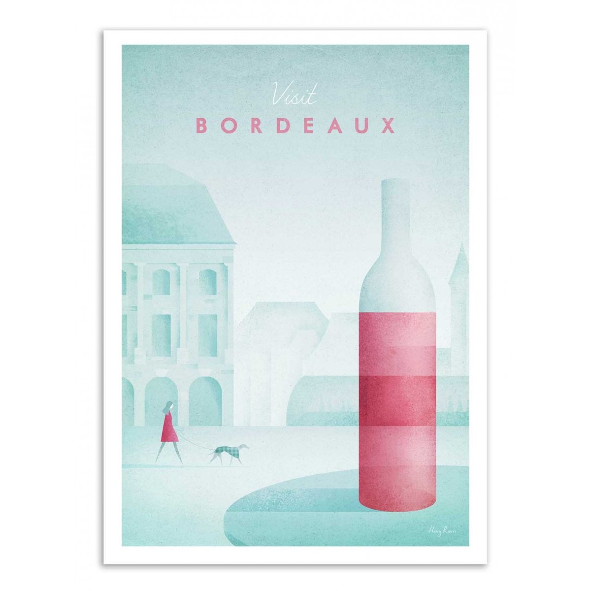 Affiche d'art - Visit Bordeaux - Henry Rivers affiche d'art, WALL EDITIONS