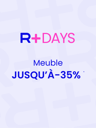 Meuble R+ DAYS Jusqu'à -35%