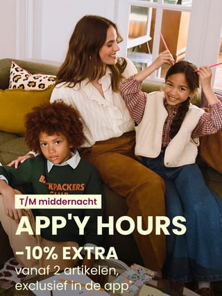 T/M MIDDERNACHT : APP'Y HOURS : -10% EXTRA vanaf 2 artikelen. Exclusief in de app.