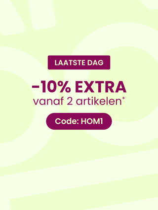 LAATSTE DAG : -10% EXTRA vanaf 2 artikelen.