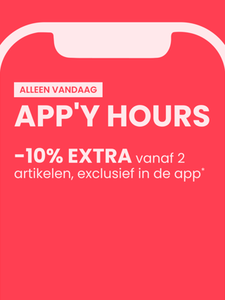 Alleen vandaag : APP'Y HOURS -10% EXTRA vanaf 2 artikelen, exclusief in de app*