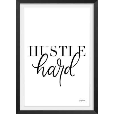 Affiche hustle hard HEXOA