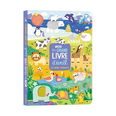 Mon très grand livre d'éveil Les bébés animaux EDITIONS AUZOU