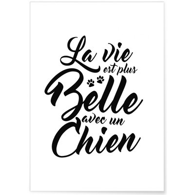 Affiche 'La vie est plus belle avec un chien' L'AFFICHERIE