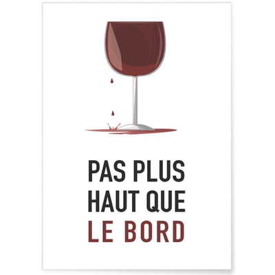 Affiche Pas plus haut que le bord L'AFFICHERIE