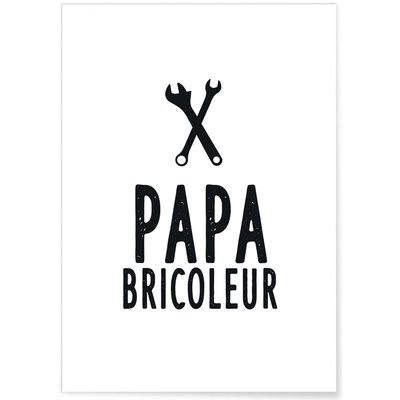 Affiche 'Papa bricoleur' L'AFFICHERIE