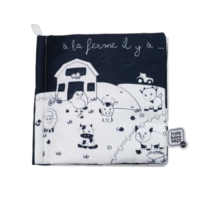 Livre d'éveil noir et blanc - A la ferme TROIS KILOS SEPT