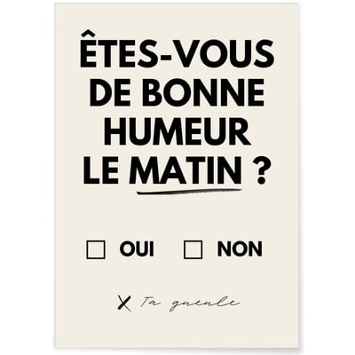 Affiche 'Êtes-vous de bonne humeur le matin ? 2' L'AFFICHERIE