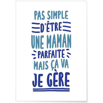Affiche Pas simple Maman L'AFFICHERIE