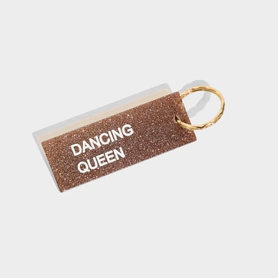 Porte clé message "DANCING QUEEN" GRAIN DE MALICE