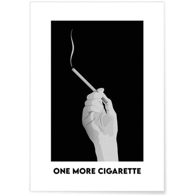 Affiche 'One more cigarette' L'AFFICHERIE