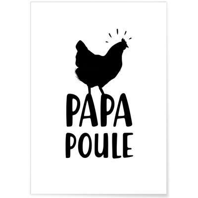 Affiche Papa Poule L'AFFICHERIE