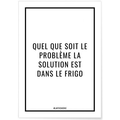 Affiche La solution est dans le frigo L'AFFICHERIE
