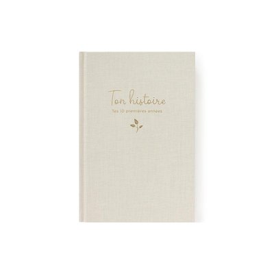 Livre Ton histoire tes 10 premières années ZÜ