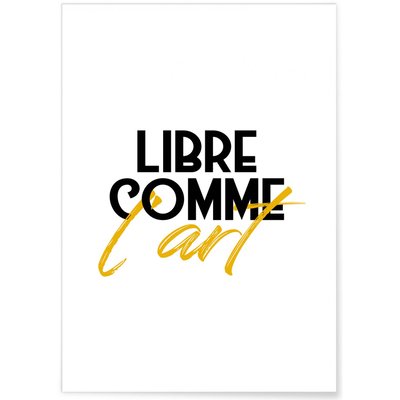 Affiche 'Libre comme l'art' L'AFFICHERIE