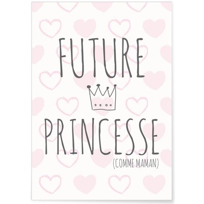 Affiche Future princesse (comme maman) L'AFFICHERIE