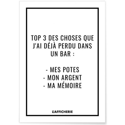 Affiche 'Top 3 des choses que j'ai déjà perdu dans un bar...' L'AFFICHERIE