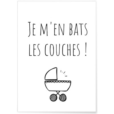 Affiche Je m'en bats les couches L'AFFICHERIE