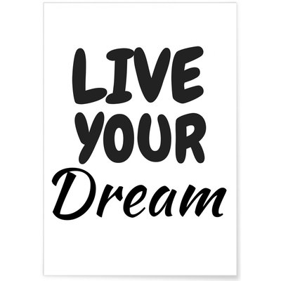Poster Live your dream L'AFFICHERIE