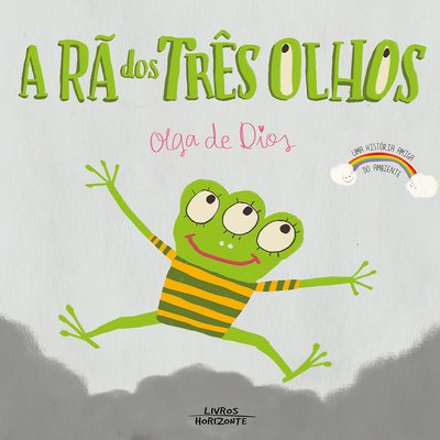 Livro A Rã dos Três Olhos LIVROS HORIZONTE
