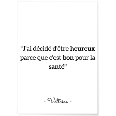Affiche Voltaire : 'J'ai décidé d'être heureux...' L'AFFICHERIE