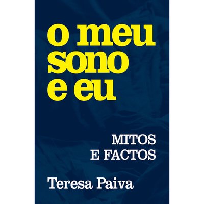 Livro "O meu sono e eu: mitos e factos", LIVROS HORIZONTE LIVROS HORIZONTE