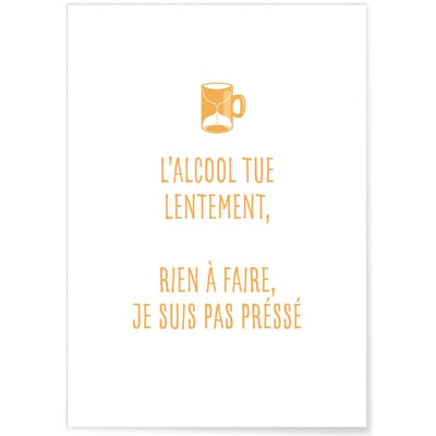 Affiche 'L'alcool tue lentement' L'AFFICHERIE