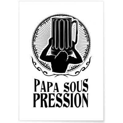 Affiche 'Papa sous pression...' L'AFFICHERIE