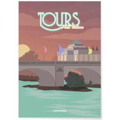 Affiche ville Tours : Pont Wilson L'AFFICHERIE
