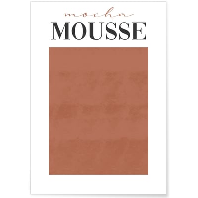 Affiche Mocha Mousse L'AFFICHERIE