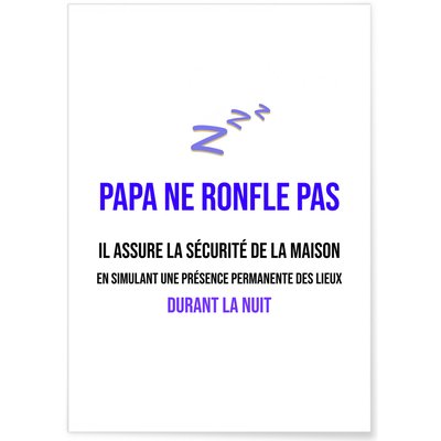 Affiche 'Papa ne ronfle pas...' L'AFFICHERIE
