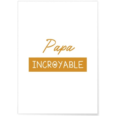 Affiche 'Papa Incroyable' L'AFFICHERIE