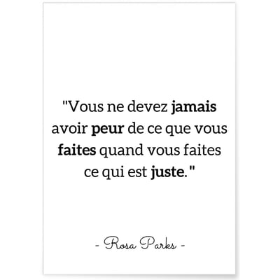 Affiche Rosa Parks ' Vous ne devez jamais...' L'AFFICHERIE