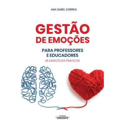 Livro Gestão de Emoções para  professores e educadores, LIVROS HORIZONTE LIVROS HORIZONTE