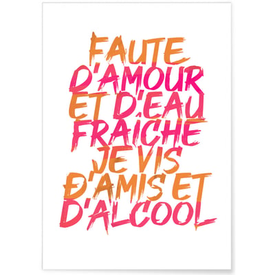 Affiche 'Faute d'amour et d'eau fraiche' L'AFFICHERIE