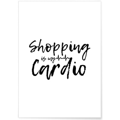 Affiche Shopping is my cardio L'AFFICHERIE