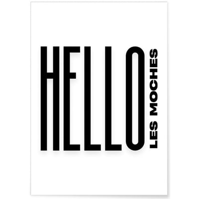 Affiche Hello les moches L'AFFICHERIE