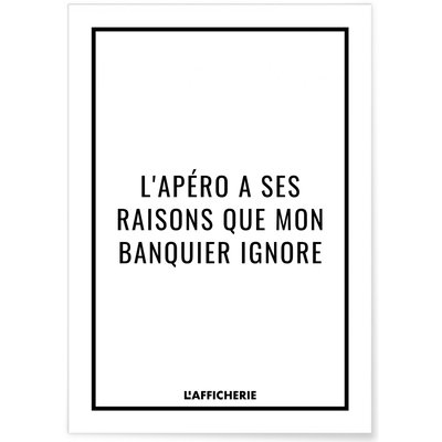 Affiche 'L'apéro a ses raisons...' L'AFFICHERIE