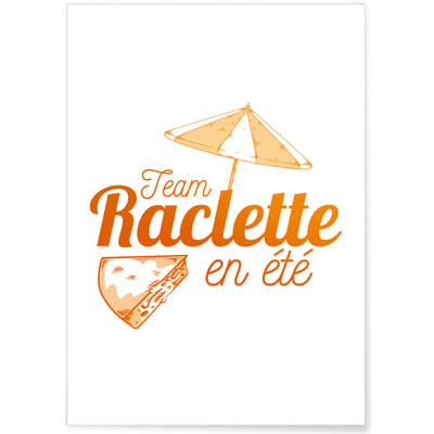Affiche Team raclette en été L'AFFICHERIE