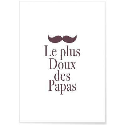 Affiche 'Le plus doux des papas' L'AFFICHERIE