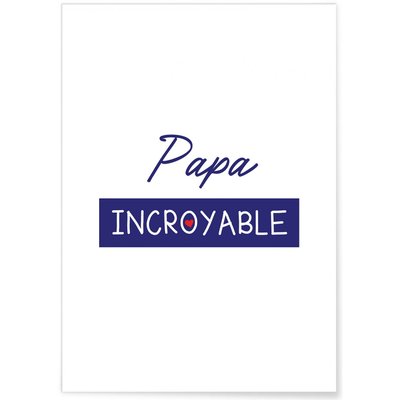 Affiche 'Papa Incroyable 2' L'AFFICHERIE