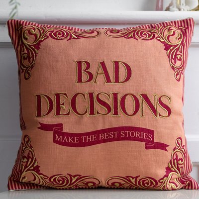 Bad Decision Filled Cushion ROCKETT ST GEORGE