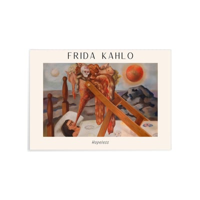 Affiche Frida Kahlo « Hopeless » L'AFFICHERIE