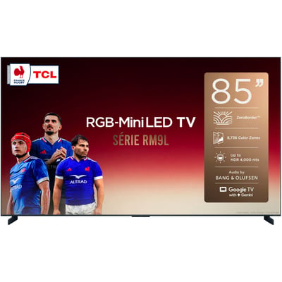 TV RGB 85RM9L (2026) 85" (216 cm) 4K - 144 Hz, Google TV, système sonore Bang & Olufsen TCL