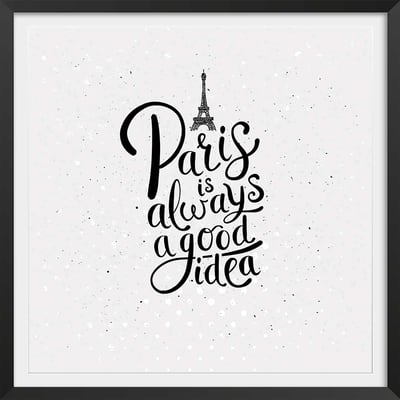 Poster Affiche illustration vintage paris is always a good idea HEXOA