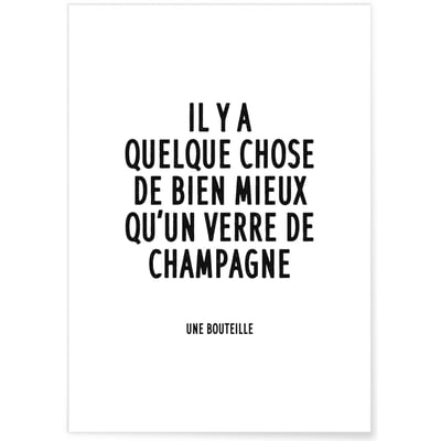 Poster 'Il y a quelque chose de bien mieux qu'un verre de champagne' L'AFFICHERIE