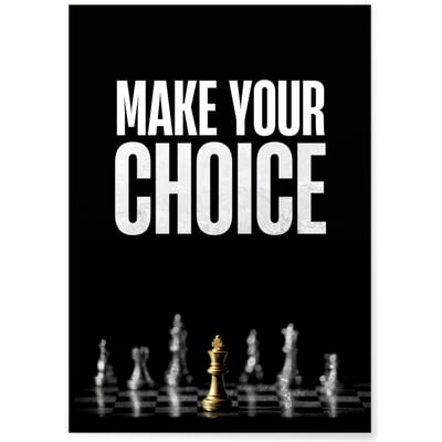 Affiche Motivation Make Your Choice L'AFFICHERIE